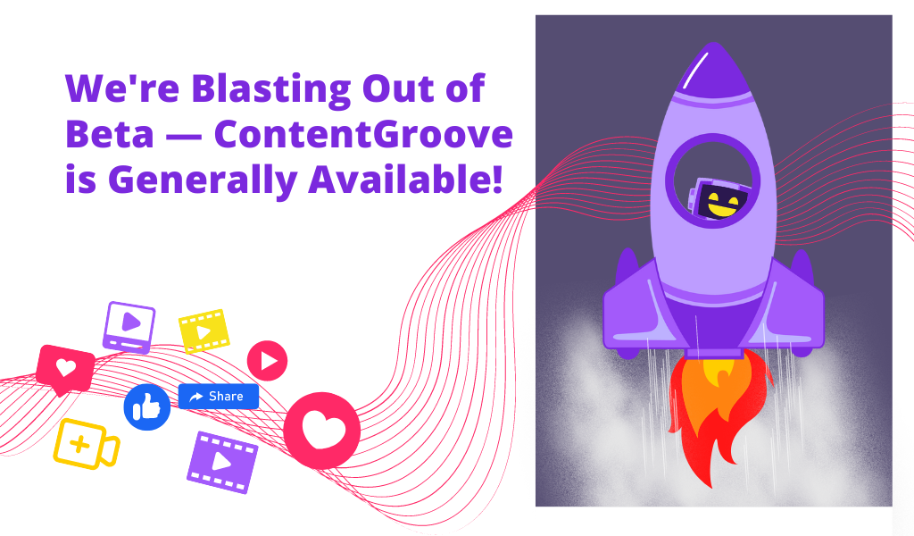 We're blasting out of beta - ContentGroove is generally available! Image of robot blasting off in rocket ship.